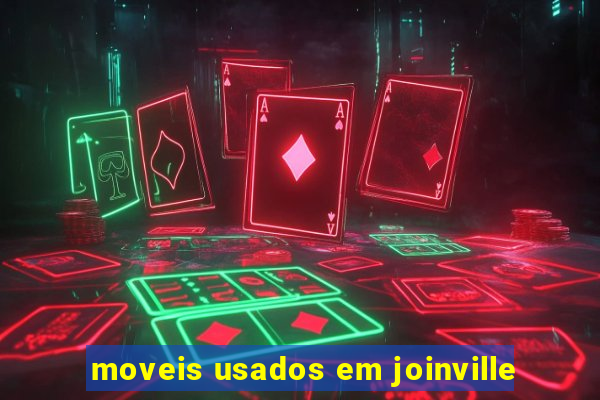 moveis usados em joinville